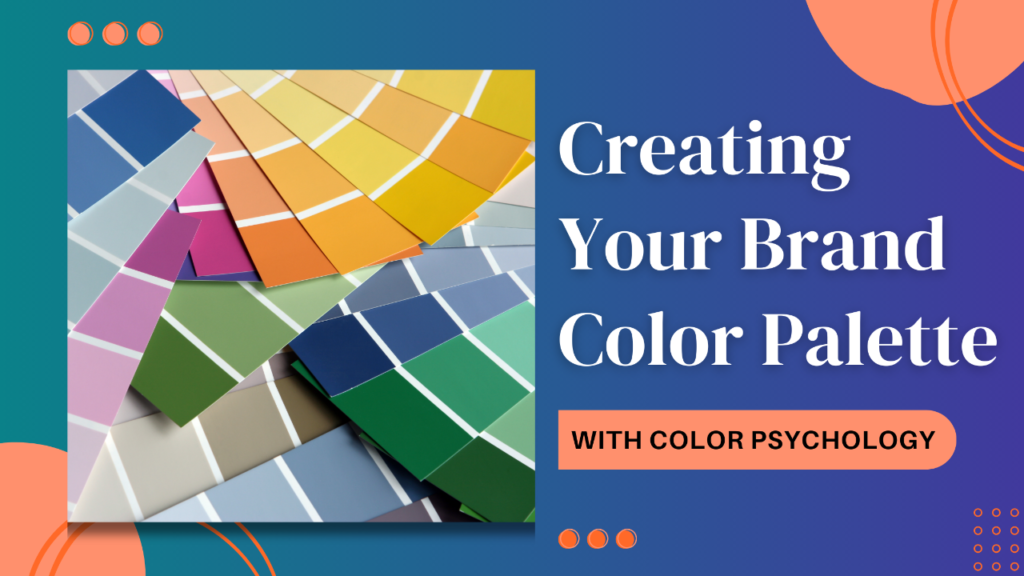 22afa-4ce5-cc43-d650-78365200eec_How_To_Use_Color_Psychology_To_Choose_The_Best_Brand_Colors_For_Your_Business