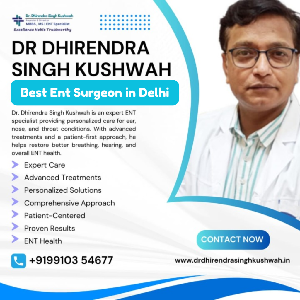 Best Ent Surgeon in Delhi