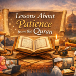 Lessons About Patience from the Quran