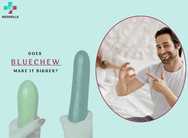 Does Bluechew Make You Bigger?