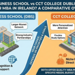 Dublin Business School vs CCT College Dublin: Which is Best for MBA in Ireland?