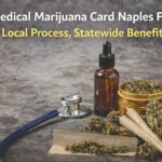 Medical Marijuana Card Naples FL: Local Process, Statewide Benefits
