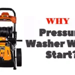 Pressure Washer Won’t Start