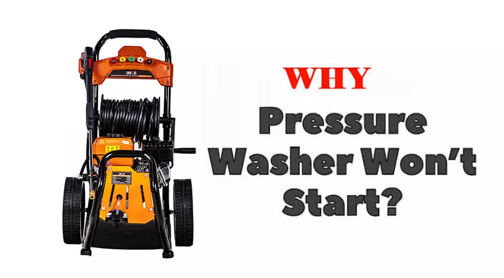 Pressure Washer Won’t Start