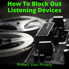 block listening devices